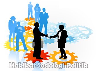 Hakikat-Sosiologi-Politik